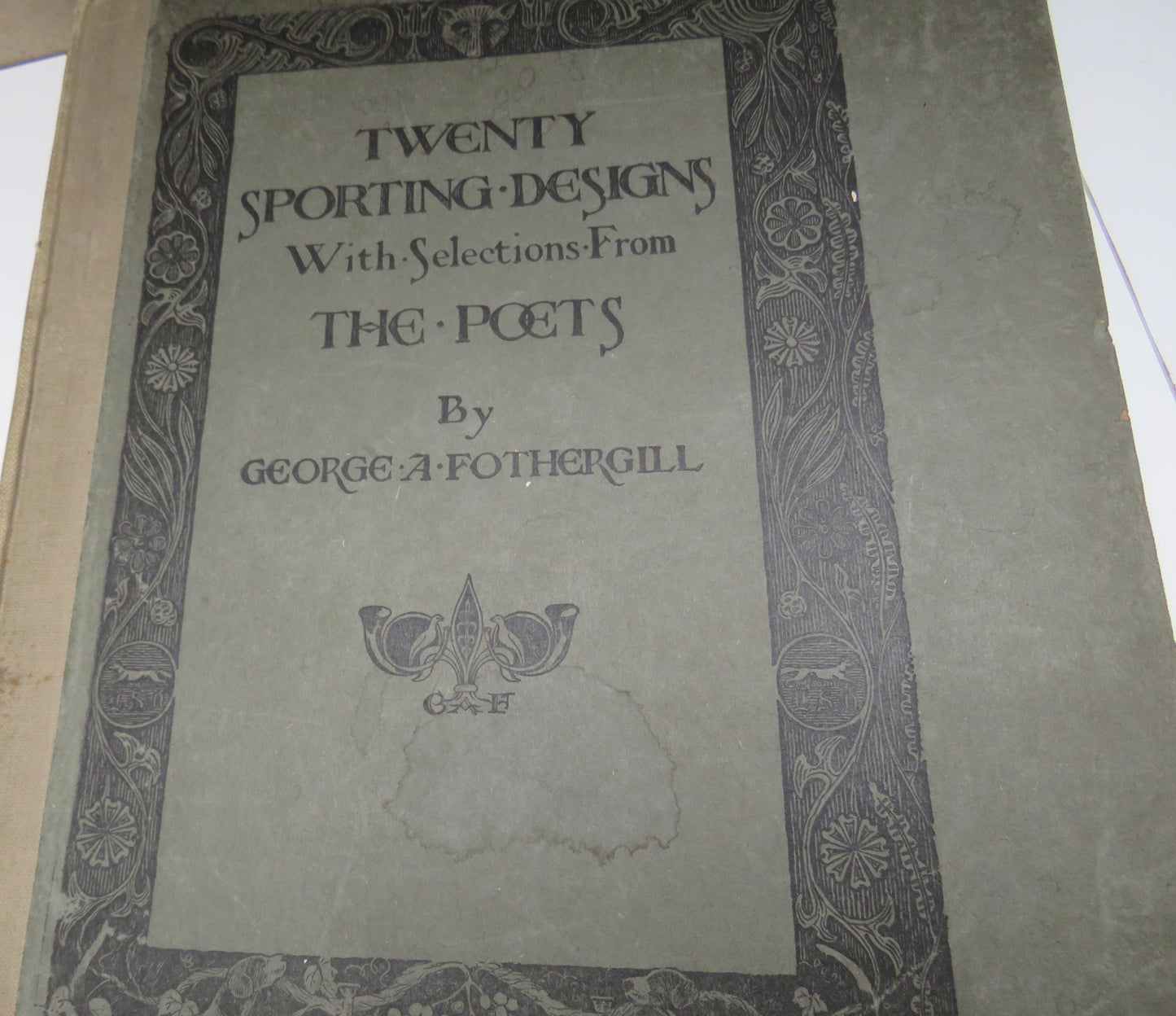 Twenty Sporting Designs With Selections From The Poets By George A.Fothergill Author Signed