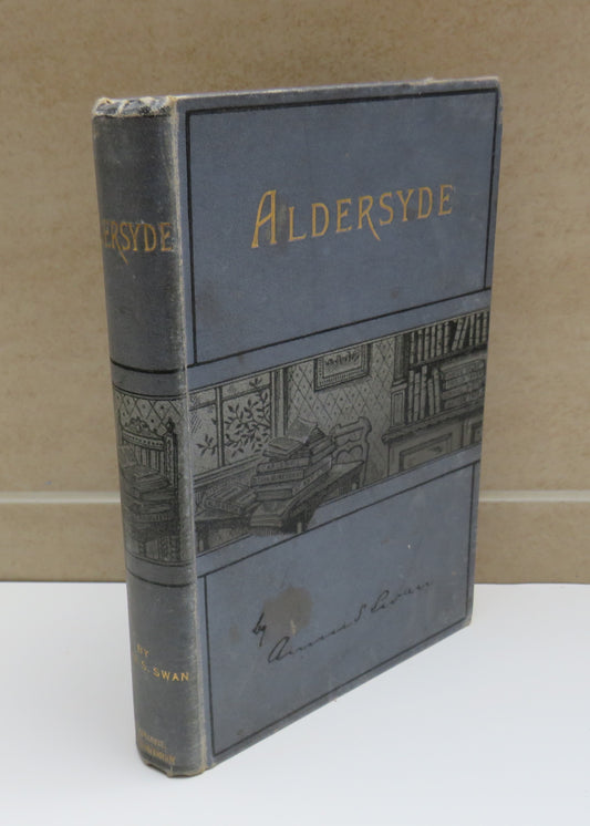 Aldersyde A Border Story Of Seventy Years Ago By Annie Swan 1892