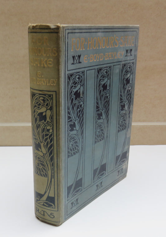 For Honour's Sake And Other Stories By E.Boyd Bayley