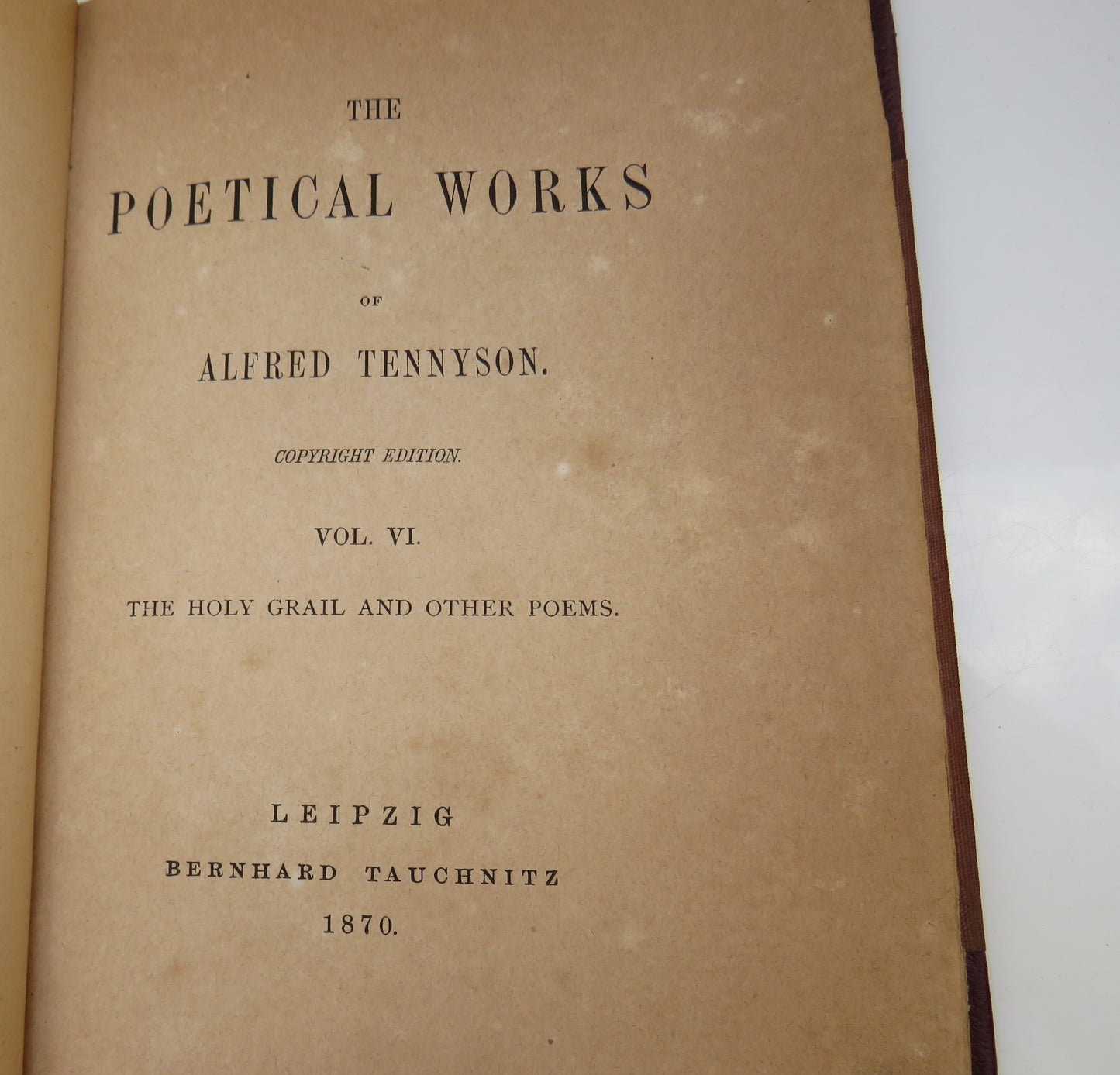 The Poetical Works Of Alfred Tennyson Volume VI 1870