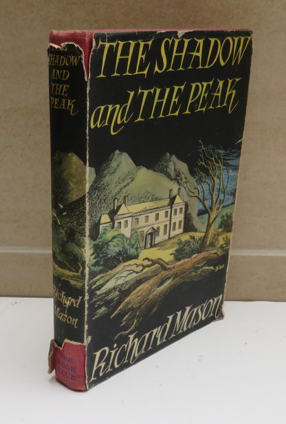 The Shadow and the Peak by Richard Mason, 1949 book image 2