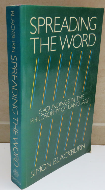 Spreading The Word Groundings In The Philosophy of Language by Simon Blackburn 1984 book image 2