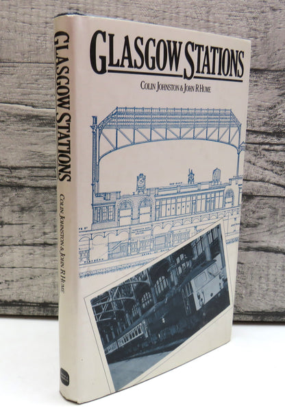 Glasgow Stations By Colin Johnston & John R Hume 1979 book front cover