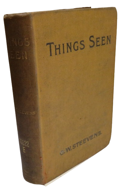 Things Seen Impressions Of Men, Cities, and Books by G.W. Steevens 1900 book front cover