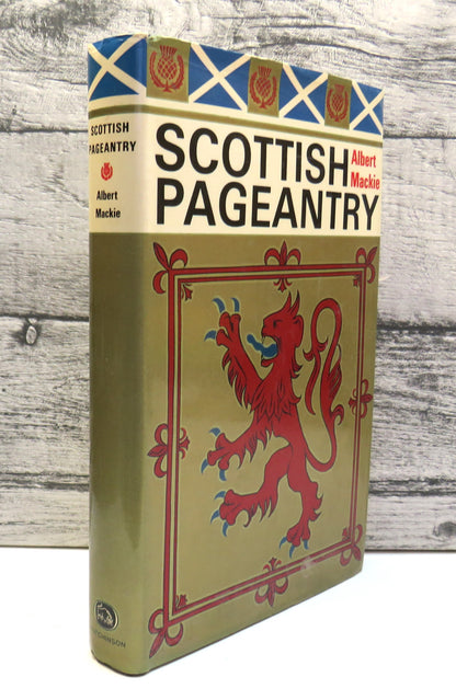 Scottish Pageantry By Albert Mackie 1967 book front cover