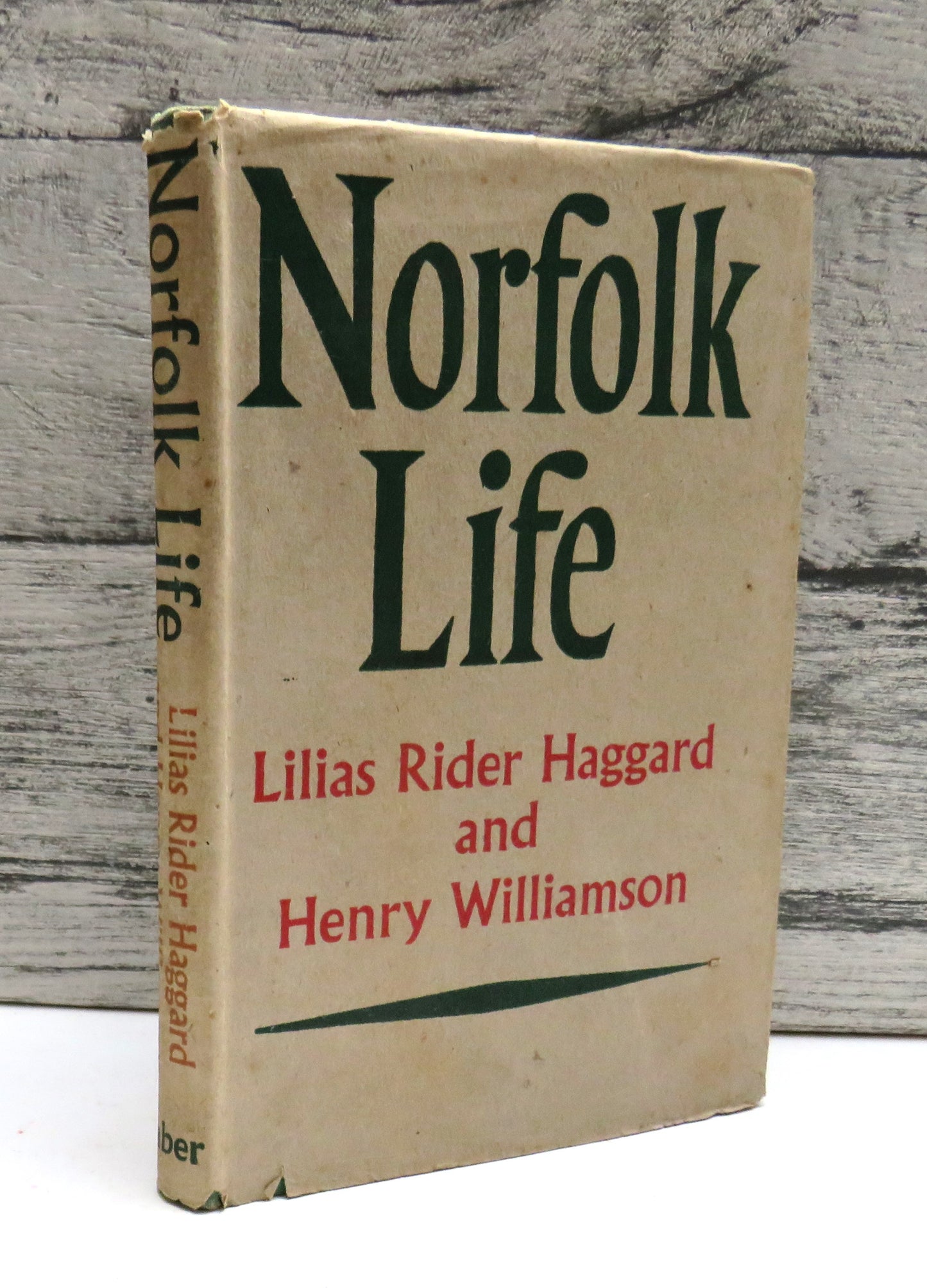 Norfolk Life By Lilias Rider Haggard and Henry Williamson 1944