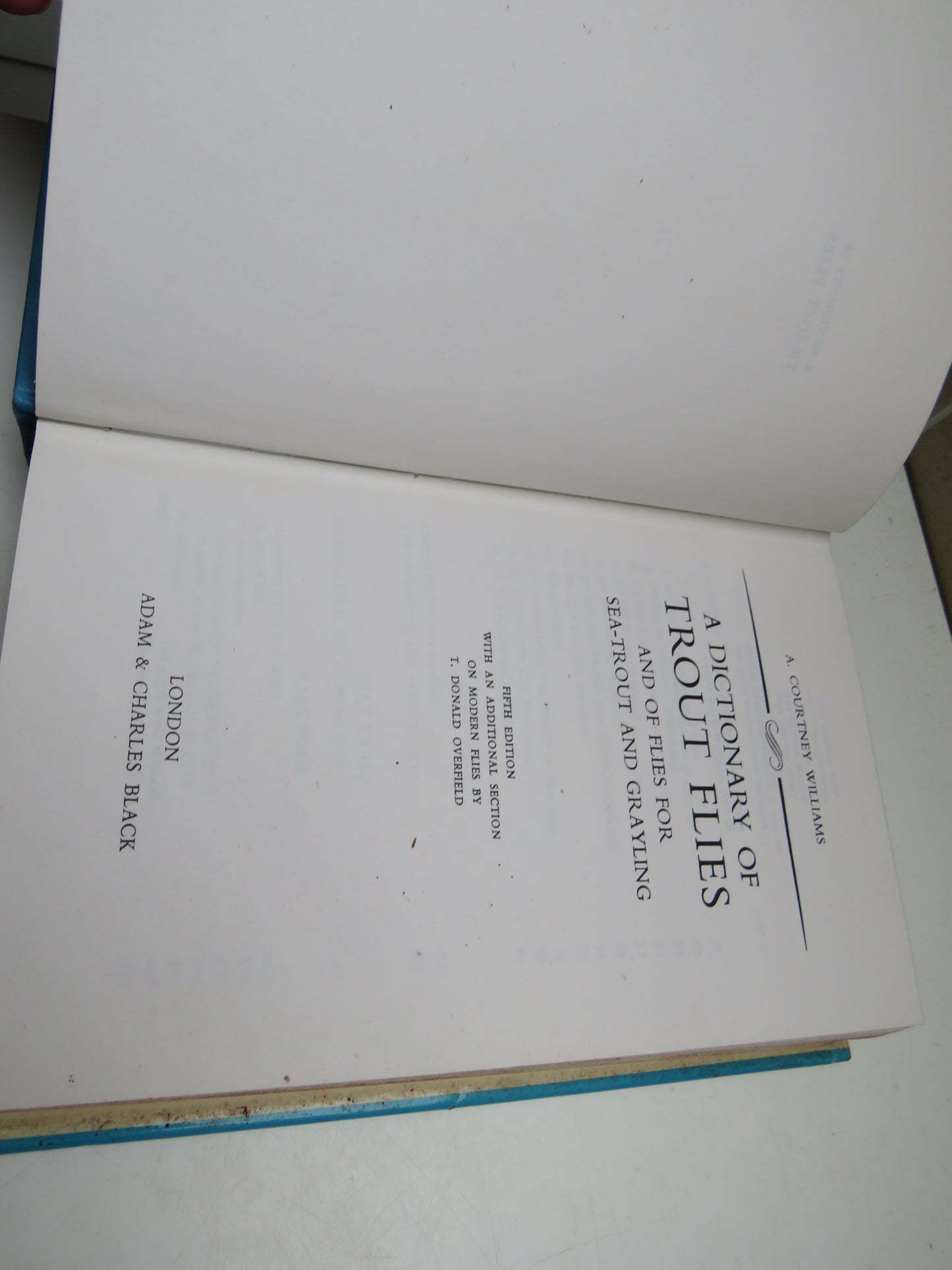 A Dictionary Of Trout Flies and of Flies For Sea-Trout and Grayling By A. Courtney Williams 1973