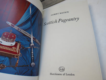 Scottish Pageantry By Albert Mackie 1967 book image 5