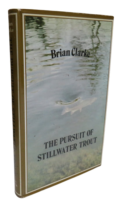 The Pursuit Of Stillwater Trout By Brian Clarke 1979 Vintage Book book front cover