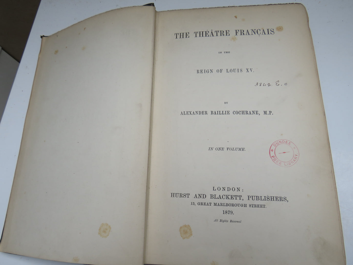 The Theatre Francis In The Reign of Louis XV By Alexander Baillie Cochrane 1879