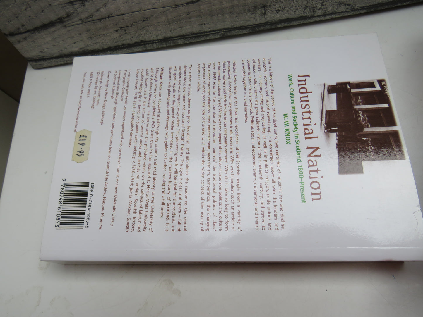 Industrial Nation Work, Culture and Society In Scotland, 1800-Present By W. W. Knox 1999