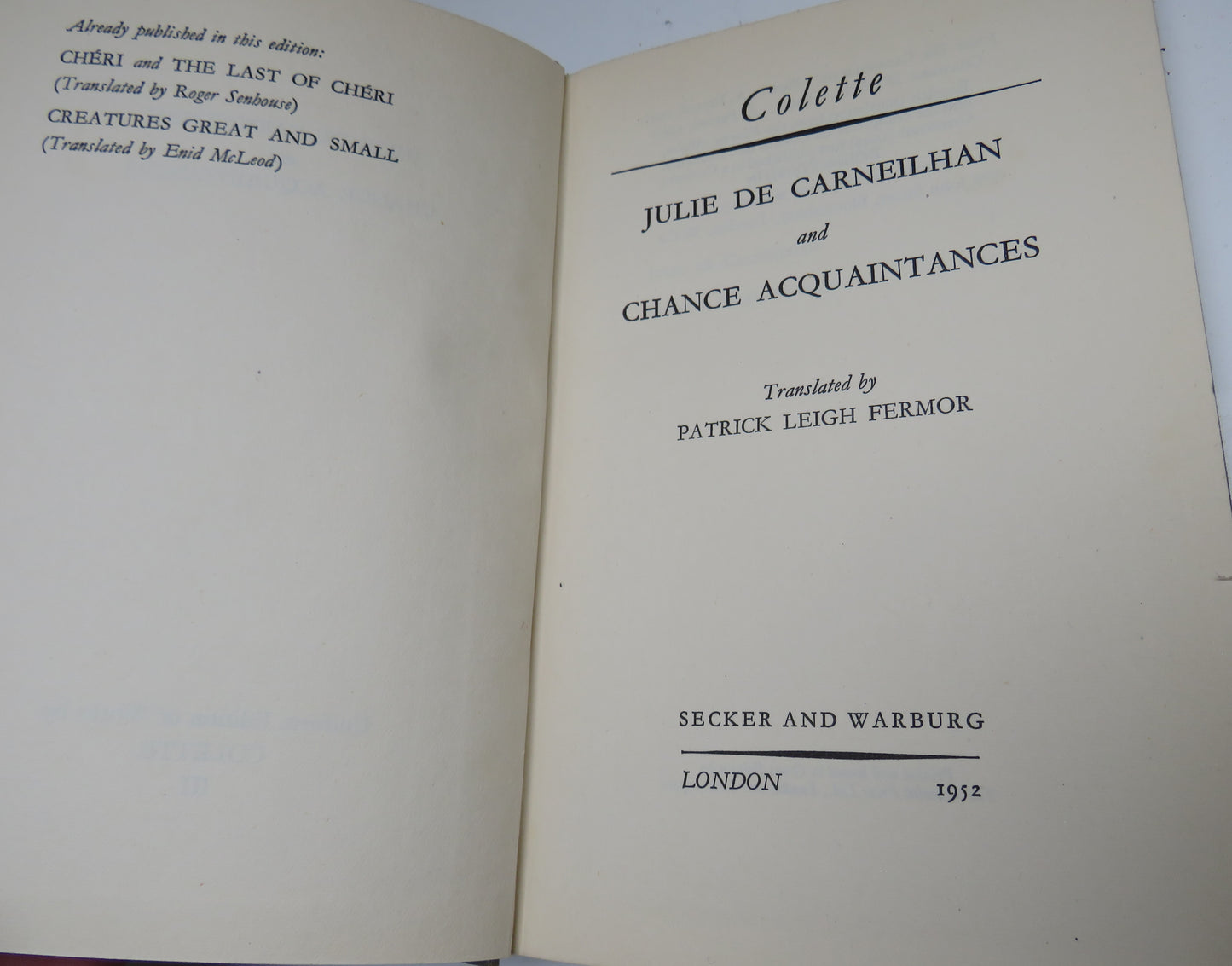 Julie De Carneilhan and Chance Acquaintances by Colette, Translated by Patrick Leigh Fermor1952