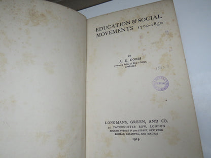 Education & Social Movements 1700-1850 by A.E. Dobbs 1919 book image 4
