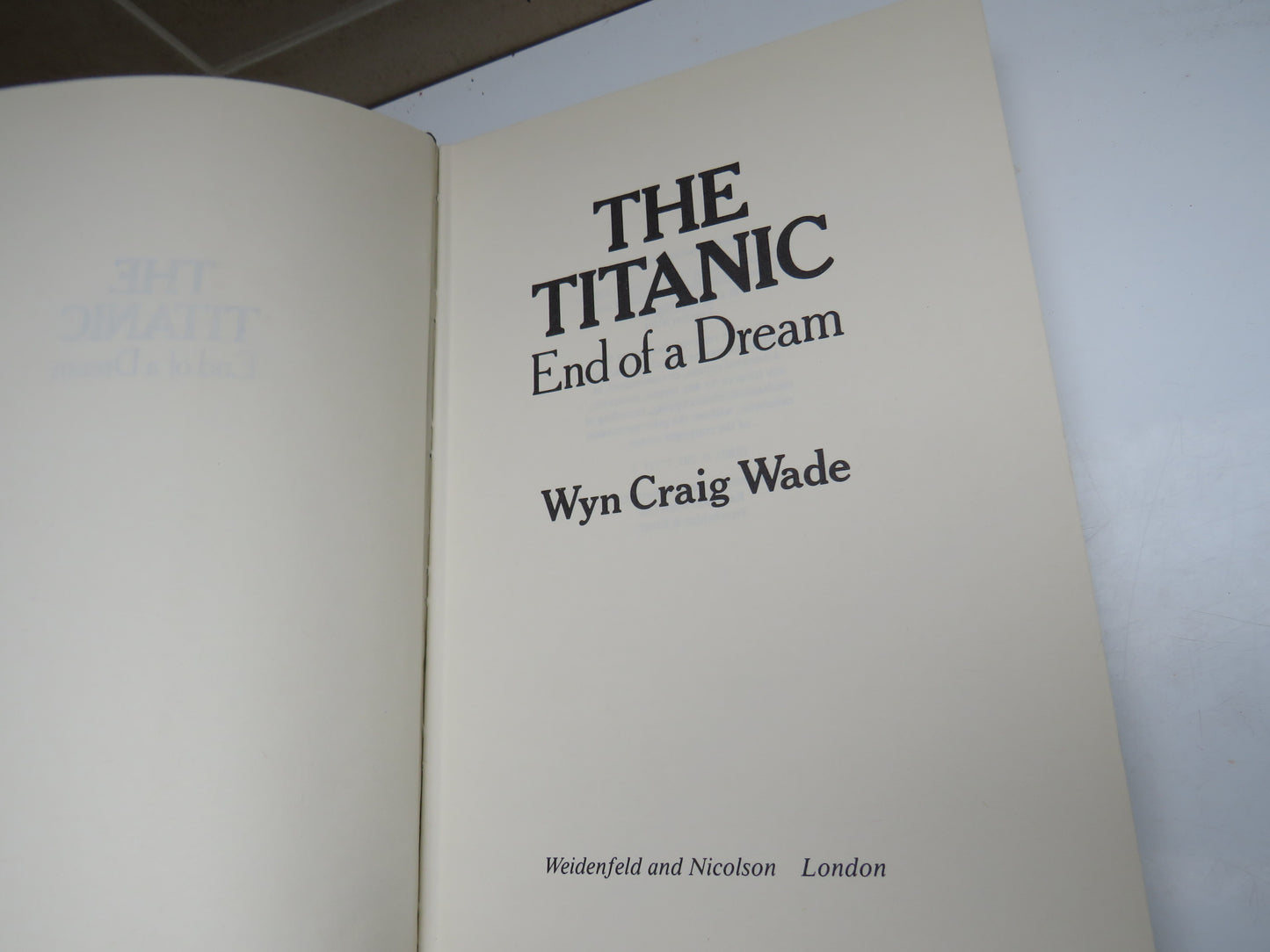 The Titanic End of a Dream By Wyn Craig Wade 1980