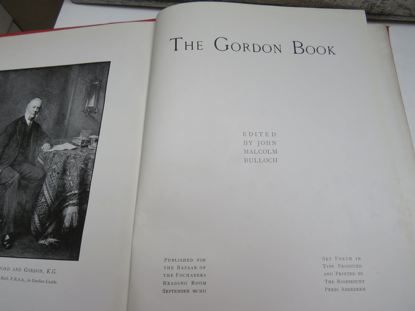 The Gordon Book Edited By John Malcolm Bulloch 1902
