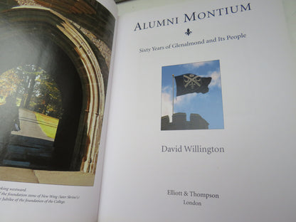 Alumni Montium Sixty Years of Glenalmond and Its People By David Willington 2008 book image 3