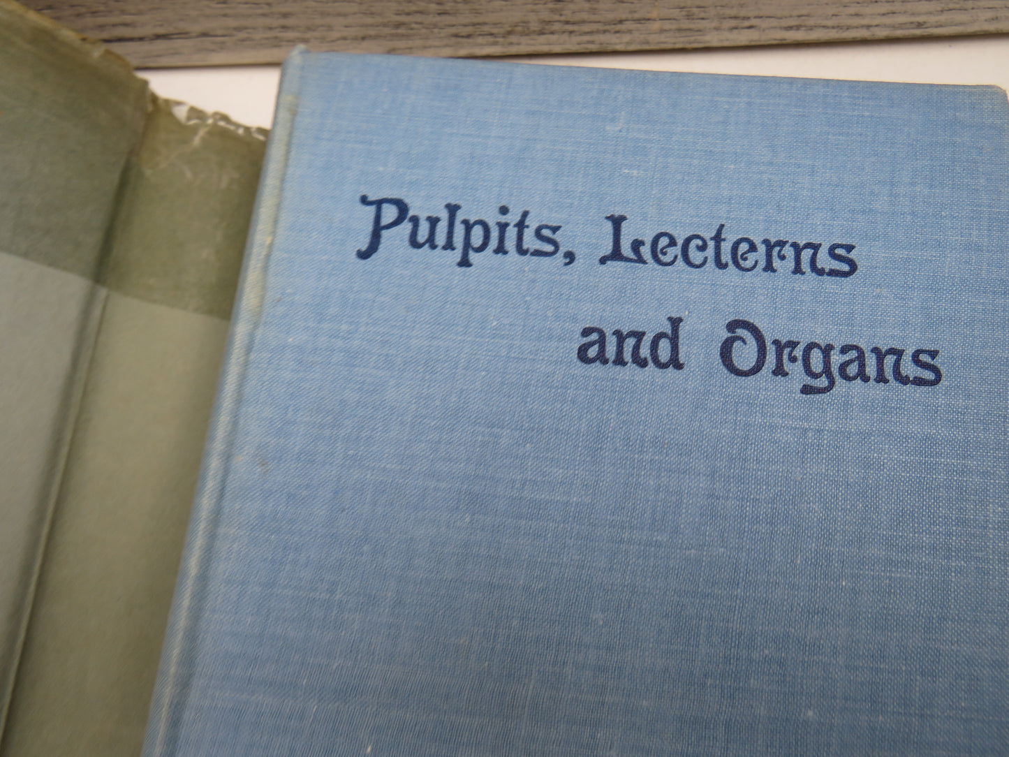 Pulpits, Lecterns & Organs In English Churches By J. Charles Cox 1915