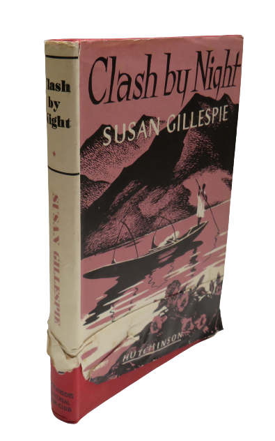 Clash by Night by Susan Gillespie 1951 book front cover
