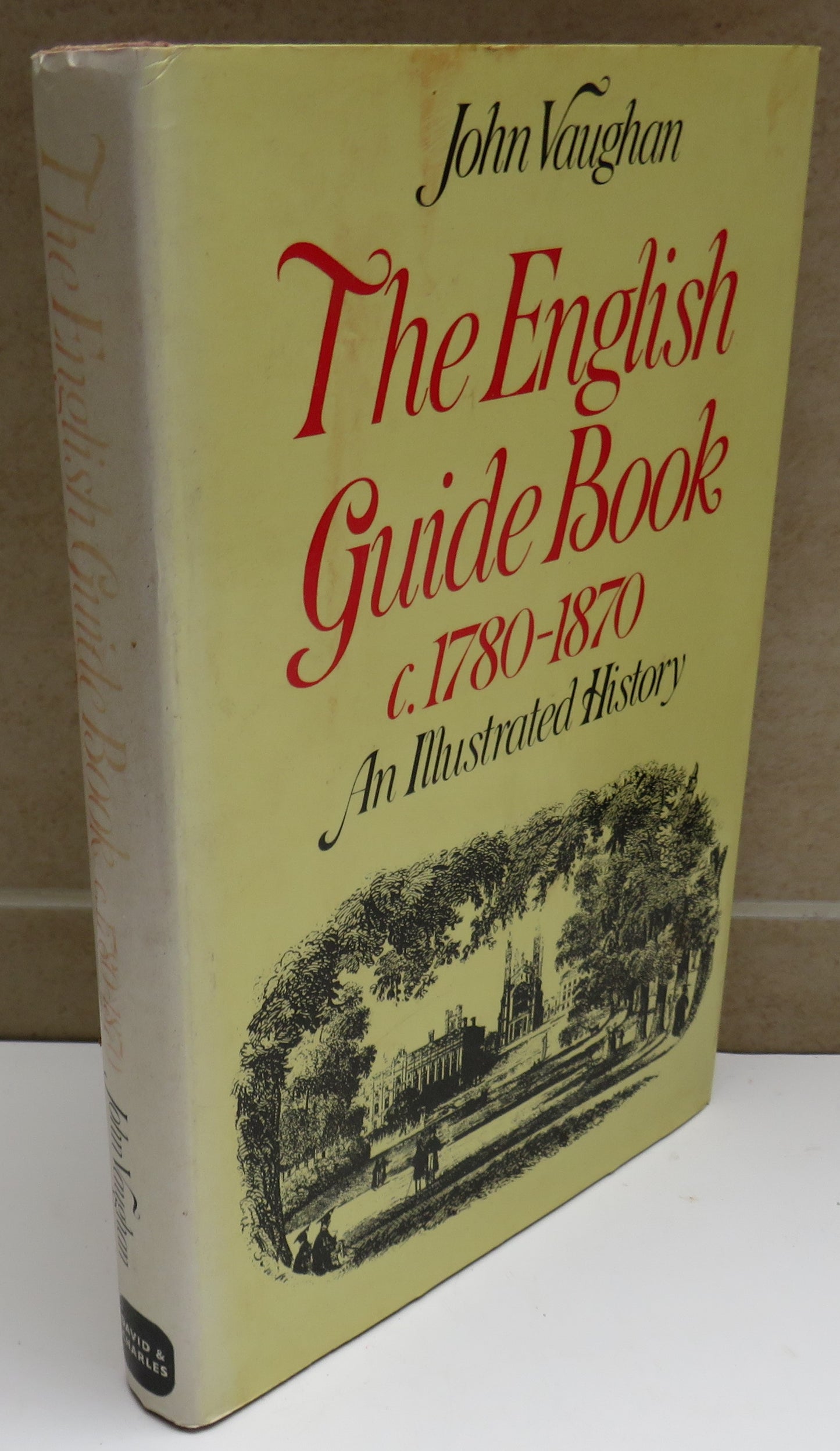 The English Guide Book C1780-1870 An Illustrated History by John Vaughan 1974