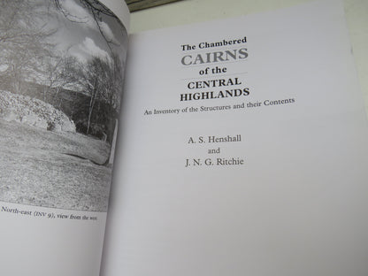 The Chambered Cairns of the Central Highlands An Inventory of the Structures and Their Contents By A. S. Henshall and J. N. G. Ritchie 2001