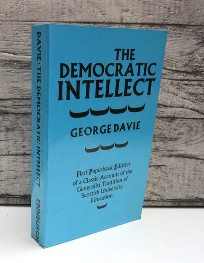 The Demographic Intellect Scotland and Her Universities In The Nineteenth Century By George Elder Da book front cover