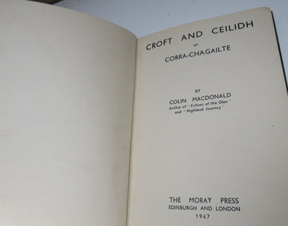 Croft and Ceilidh or Corra-Chagailte by Colin Macdonald, 1947 book image 3