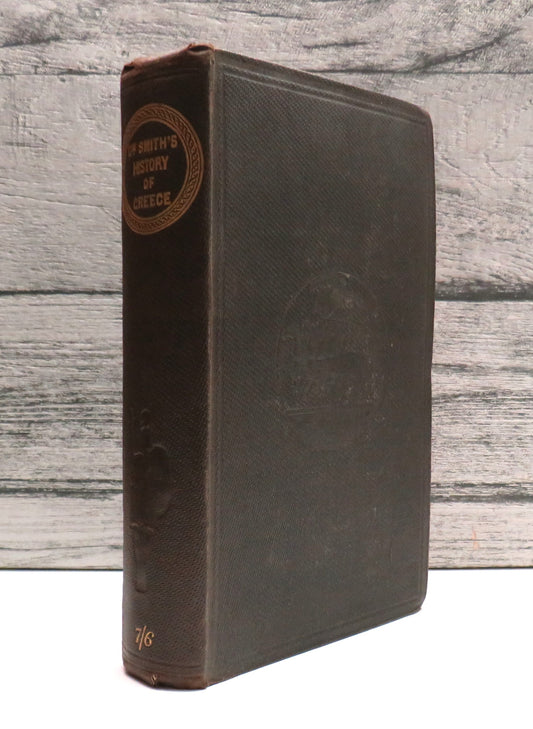 A History of Greece From The Earliest Times To The Roman Conquest By William Smith 1858