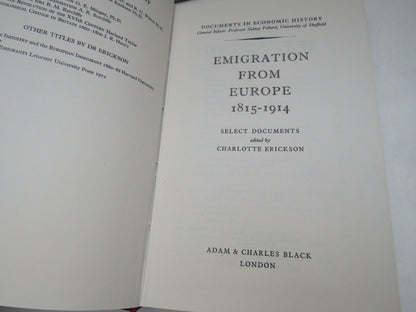 Emigration From Europe 1815-1914 Select Documents Edited By Charlotte Erickson 1976