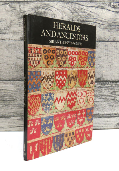 Heralds and Ancestors By Sir Anthony Wagner 1978