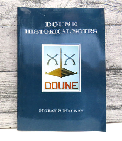 Doune Historical Notes By Moray S Mackay 1990 book front cover