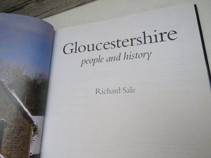 Gloucestershire People and History By Richard Sale 2002