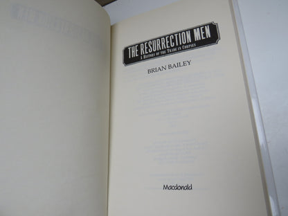 The Resurrection Men A History Of The Trade In Corpses by Brian Bailey 1991 book image 3
