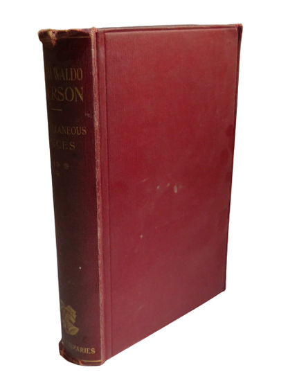 The Works of Ralph Waldo Emerson, Volume IV Miscellaneous Pieces Edited by George Sampson, 1906 book front cover
