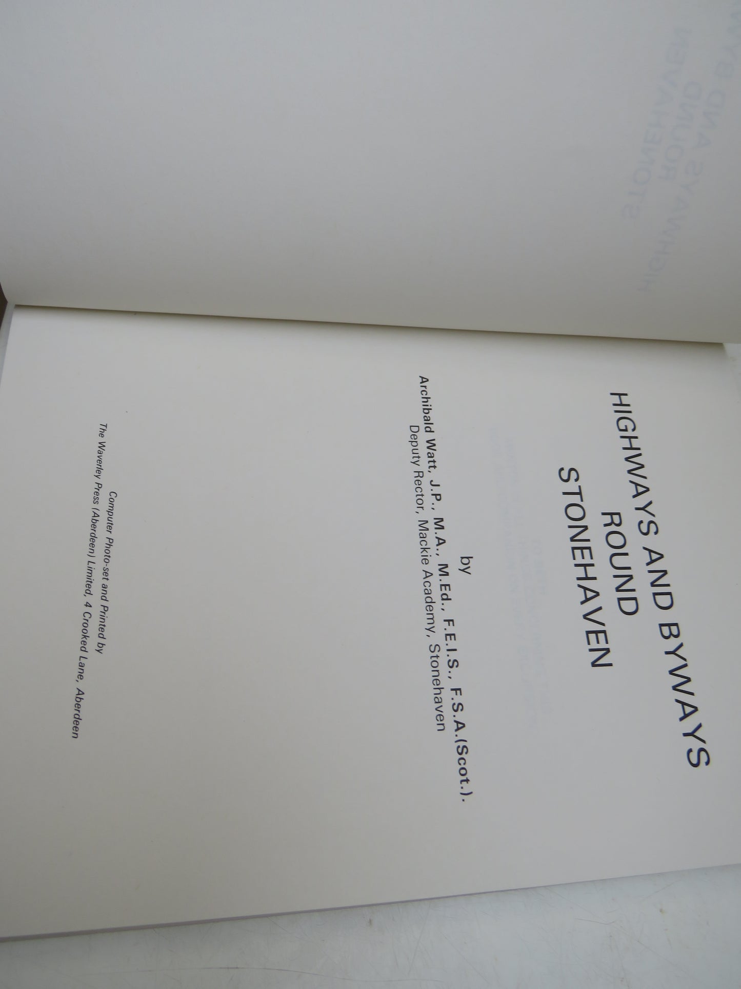 Highways and Byways Round Stonehaven By Archibald Watt