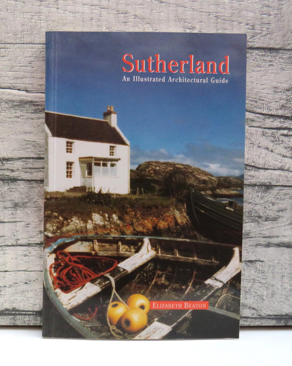Sutherland An Illustrated Architectural Guide 1995 book front cover