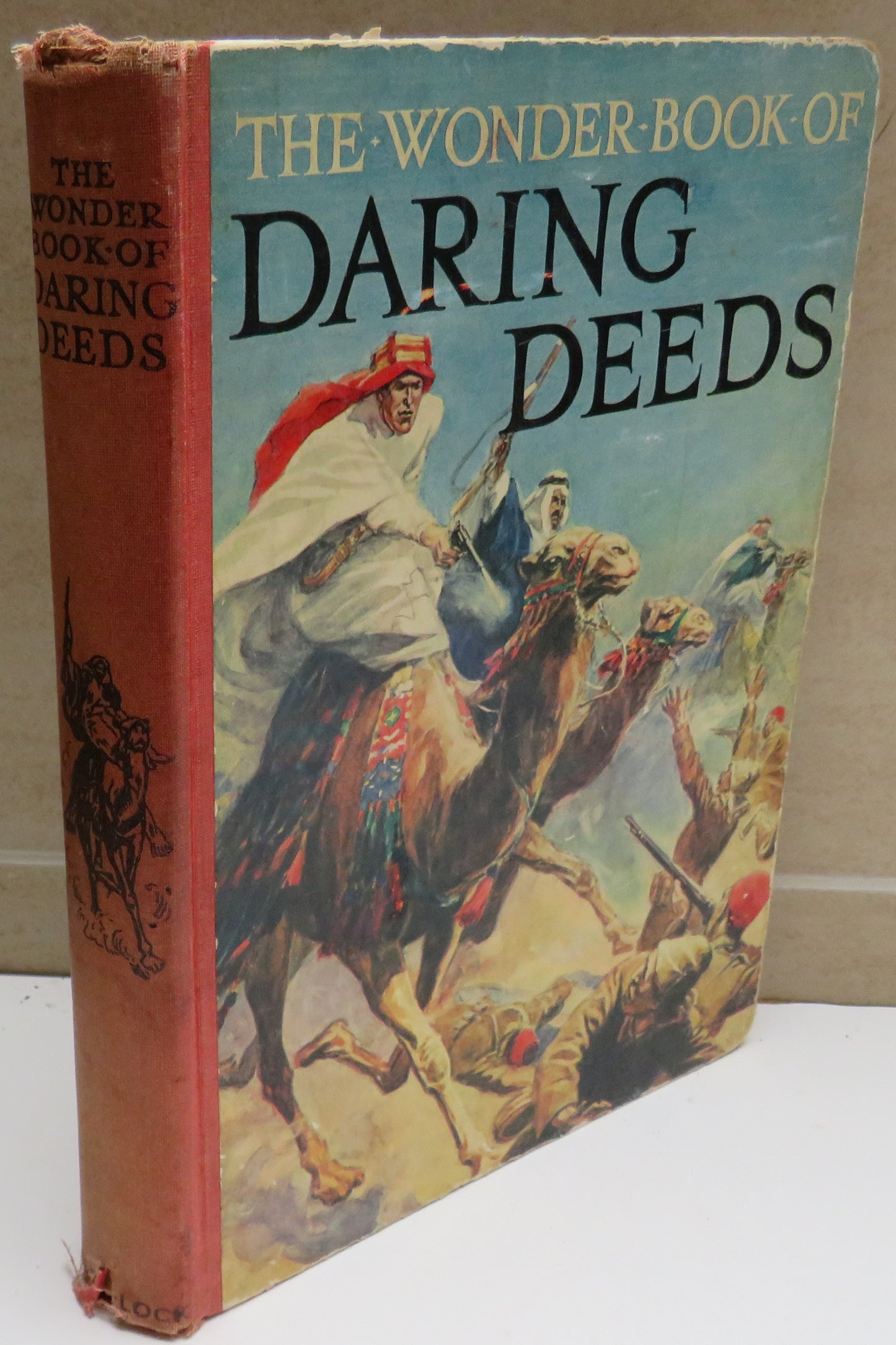 The Wonder Book of Daring Deeds True Stories of Heroism and Adventure