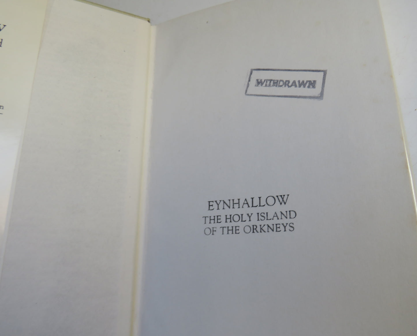 Eynhallow - The Holy Island of the Orkneys by John Mooney, 1976