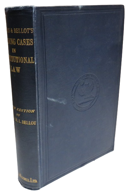 Thomas & Bellot's Leading Classes In Constitutional Law by Hugh H.L. Bellot 1927