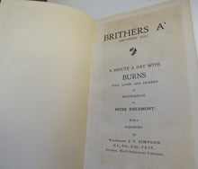 Load image into Gallery viewer, Brithers A&#39; A Minute a Day with Burns, poet, lover and prophet of Brotherhood by Peter Esslemont
