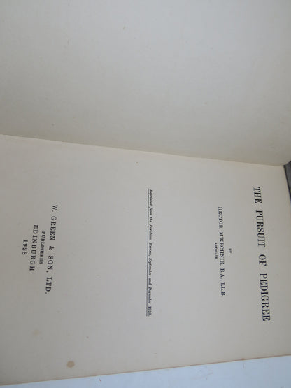 The Pursuit of Pedigree By Hector M'Kenchnie 1928