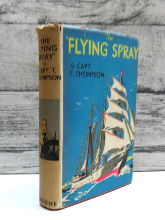 The 'Flying Spray' By Captain T. Thompson