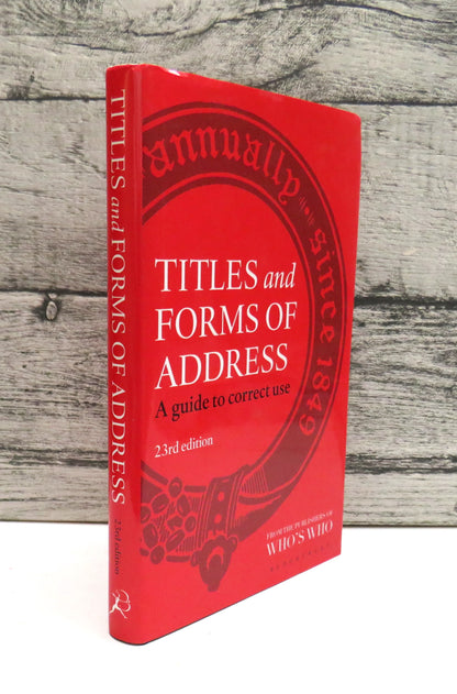 Titles and Forms of Address A Guide To Correct Use 2016