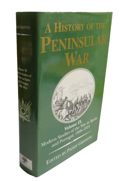 A History of the Peninsular War Volume IX Modern Studies of the War in Spain and Portugal 1808-1814  book front cover