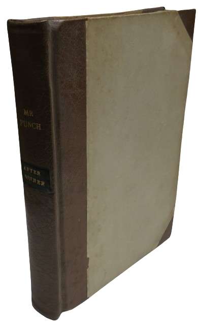Mr. Punch After Dinner With 244 Illustrations & Frontispiece in Colours book front cover