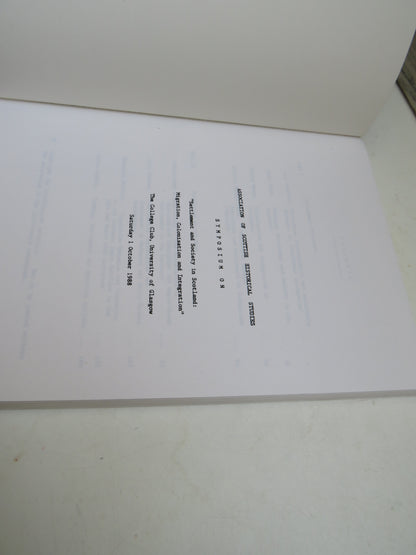 Settlement and Society in Scotland Migration Colonisation and Integration 1988