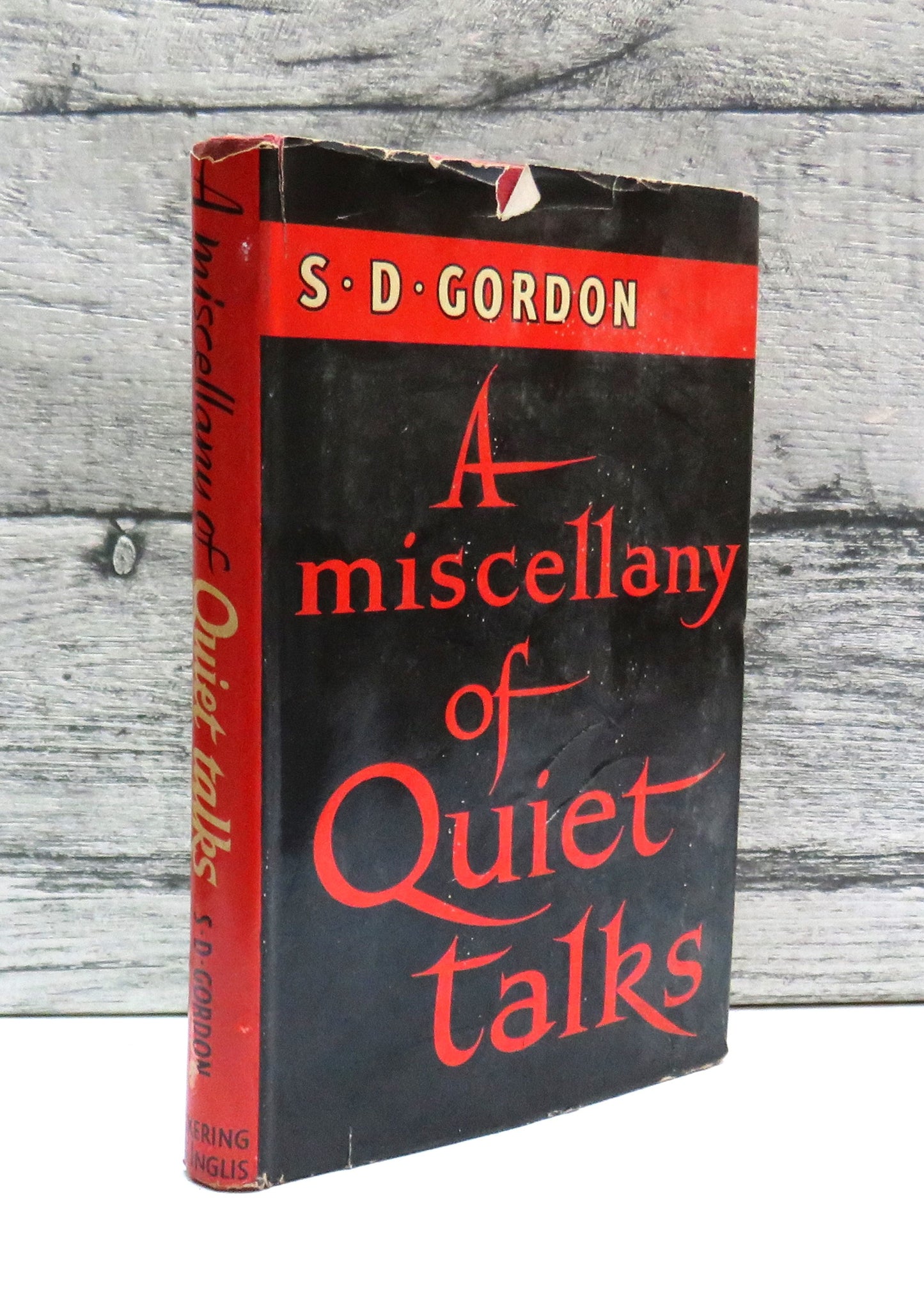 A Miscellany of Quiet Talks By S.D. Gordon 1956
