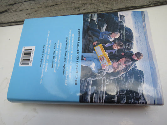 Last Of The Free A Millennial History of the Highlands and Islands of Scotland By James Hunter 1999