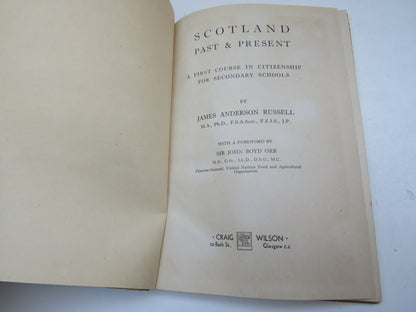 Scotland Past & Present A First Course In Citizenship For Secondary Schools By James Anderson Russell 1948
