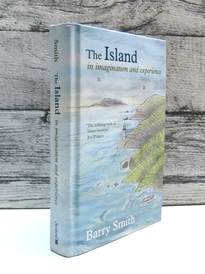 The Island In Imagination and Experience By Barry Smith 2017 Author Signed
