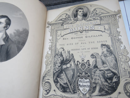 The National Burns Edited By Rev. George Gilfillan Including The Airs of All The Songs and An Original Life of Burns By The Editor